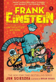 Title: Frank Einstein and the Antimatter Motor (Frank Einstein Series #1), Author: Jon Scieszka