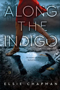 Title: Along the Indigo, Author: Elsie Chapman