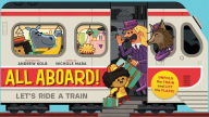 Title: All Aboard!: Let's Ride A Train, Author: Bishop Jr,Walter