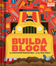 Title: Buildablock (An Abrams Block Book), Author: Christopher Franceschelli