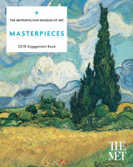 Title: Masterpieces 2018 Engagement Book, Author: Metropolitan Museum of Art