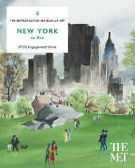 Title: New York in Art 2018 Engagement Book, Author: Metropolitan Museum of Art