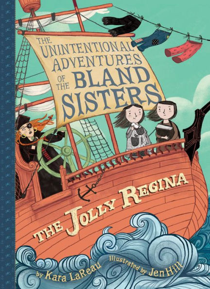the Jolly Regina (The Unintentional Adventures of Bland Sisters Book 1)