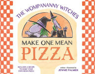 Title: The Wompananny Witches Make One Mean Pizza, Author: Jennie Palmer