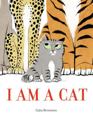 Title: I Am a Cat, Author: Galia Bernstein
