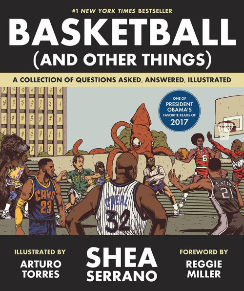 Basketball (and Other Things): A Collection of Questions Asked, Answered, Illustrated