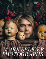 Title: Mark Seliger Photographs, Author: Mark Seliger