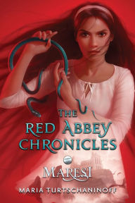 Title: Maresi: The Red Abbey Chronicles Book 1, Author: Maria Turtschaninoff