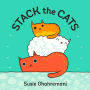 Stack the Cats: A Board Book