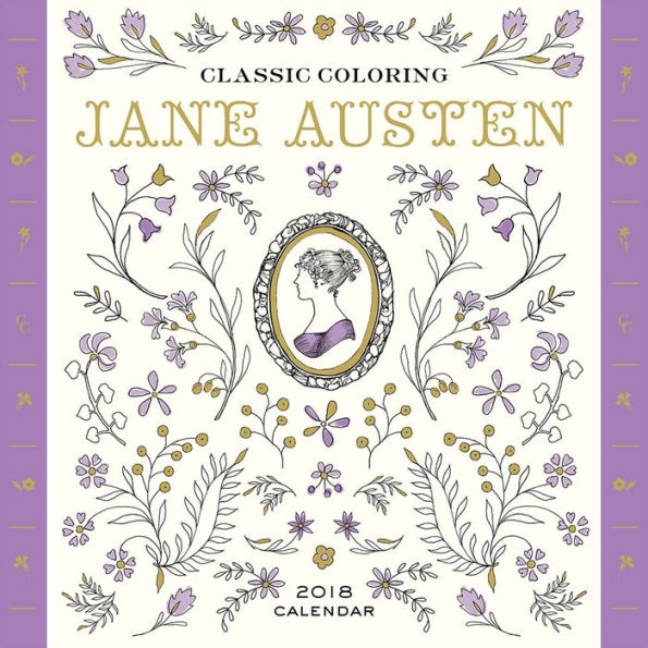 Classic Coloring Jane Austen 2018 Calendar