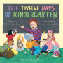 The Twelve Days of Kindergarten: A Counting Book