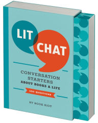 Title: Lit Chat: Conversation Starters about Books and Life (100 Questions), Author: Book Riot