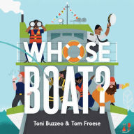 Title: Whose Boat?, Author: Toni Buzzeo