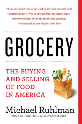 Grocery The Buying And Selling Of Food In America By Michael