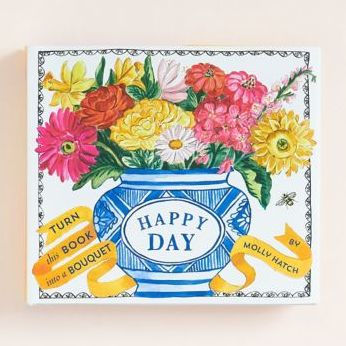Happy Day (UpLifting Editions): A Bouquet in a Book