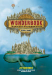 Alternative view 1 of Wonderbook (Revised and Expanded): The Illustrated Guide to Creating Imaginative Fiction