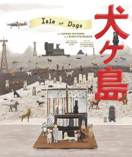 Free pdf real book download The Wes Anderson Collection: Isle of Dogs English version