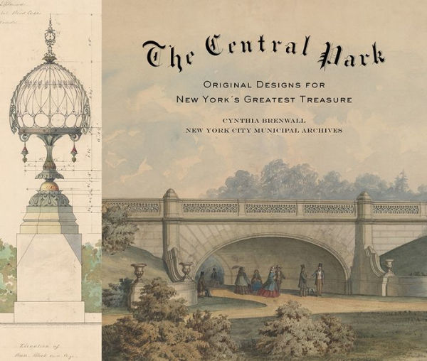 The Central Park: Original Designs for New York's Greatest Treasure