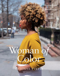 Title: Woman of Color, Author: LaTonya Yvette