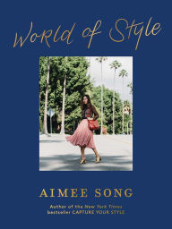 Download ebooks for ipod Aimee Song: World of Style by Aimee Song FB2 ePub