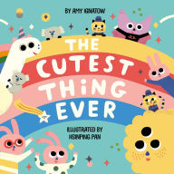 Title: The Cutest Thing Ever, Author: Amy Ignatow