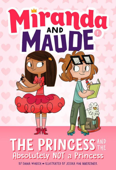 the Princess and Absolutely Not a (Miranda Maude #1)