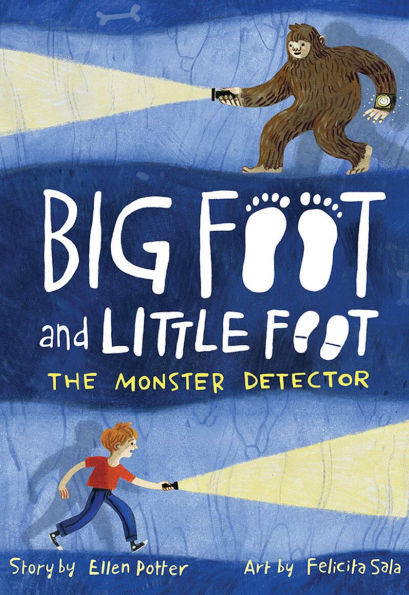 The Monster Detector (Big Foot and Little #2)