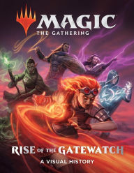 Pdf ebook search free download Magic: The Gathering: Rise of the Gatewatch: A Visual History by Wizards of the Coast, Jenna Helland in English FB2 iBook 9781419736476