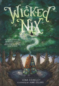 Title: Wicked Nix, Author: Lena Coakley