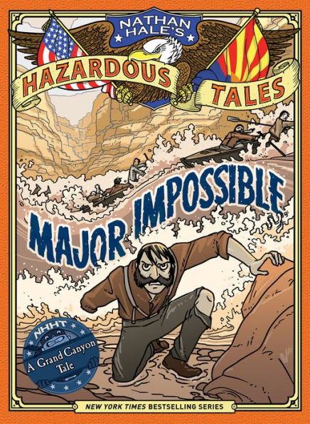 Major Impossible (Nathan Hale's Hazardous Tales Series #9)