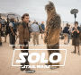 Industrial Light & Magic Presents: Making Solo: A Star Wars Story