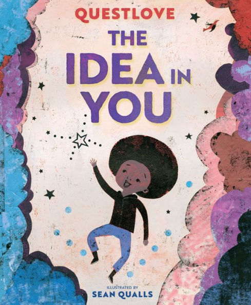 The Idea You: A Picture Book