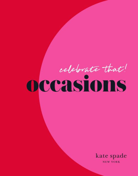 kate spade new york celebrate that!: occasions