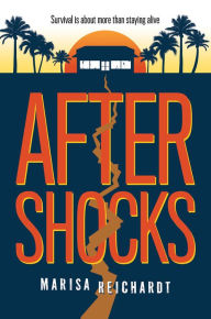 Title: Aftershocks, Author: Marisa Reichardt