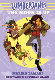Title: The Moon Is Up (Lumberjanes Series #2), Author: Mariko Tamaki
