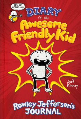 Diary Of An Awesome Friendly Kid Rowley Jefferson S Journal By