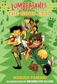 Title: The Good Egg (Lumberjanes Series #3), Author: Mariko Tamaki