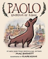 Electronic books downloads free Paolo, Emperor of Rome PDB (English Edition) 9781419741098 by Mac Barnett, Claire Keane