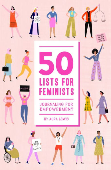 50 Lists for Feminists Guided Journal: Journaling for Empowerment