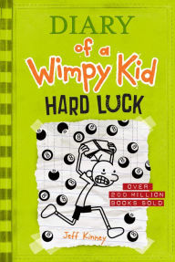 Title: Hard Luck (Diary of a Wimpy Kid Series #8), Author: Jeff Kinney
