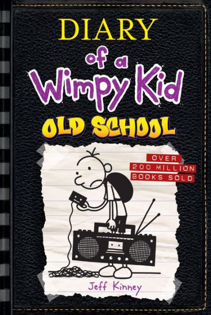 Old School (Diary of a Wimpy Kid Series #10) by Jeff Kinney, Hardcover ...