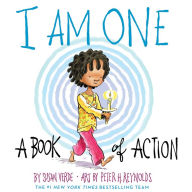 Google book downloader pdf free download I Am One: A Book of Action PDF ePub FB2 by Susan Verde, Peter H. Reynolds