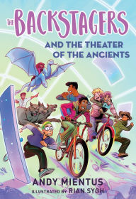 The Backstagers and the Theater of the Ancients (Backstagers #2)