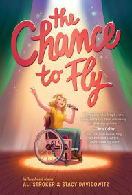 Free english books download audio The Chance to Fly 9781419743948 by Ali Stroker, Stacy Davidowitz PDB PDF iBook (English literature)