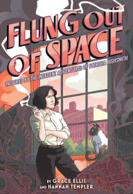 Online textbooks download Flung Out of Space: Inspired by the Indecent Adventures of Patricia Highsmith 9781419744334 (English Edition) DJVU by Grace Ellis, Hannah Templer