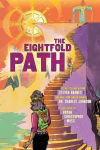 Alternative view 1 of The Eightfold Path: A Graphic Novel Anthology