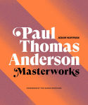 Alternative view 1 of Paul Thomas Anderson: Masterworks: A Filmmaker's Creative Journey