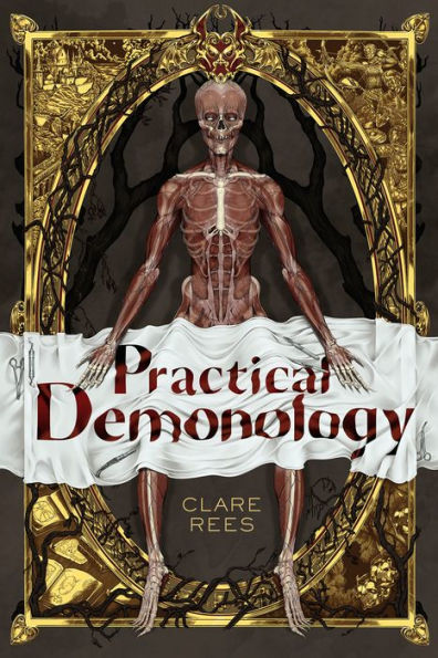 Practical Demonology: A Novel