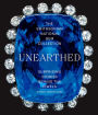 The Smithsonian National Gem Collection - Unearthed: Surprising Stories Behind the Jewels