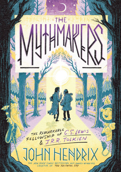 The Mythmakers: Remarkable Fellowship of C.S. Lewis & J.R.R. Tolkien (A Graphic Novel)